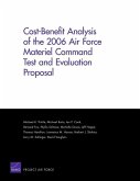 Cost-Benefit Analysis of the 2006 Air Force Materiel Command Test and Evaluation Proposal