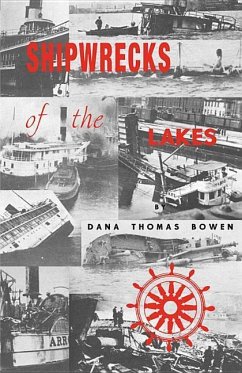 Shipwrecks of the Lakes - Bowen, Dana Thomas