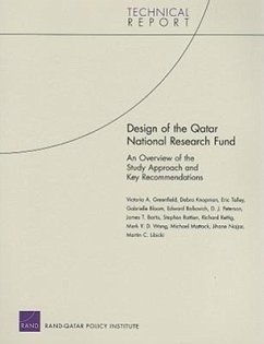 Design of the Qatar National Research Fund - Greenfield, Victoria A; Knopman, Debra; Talley, Eric; Bloom, Gabrielle; Balkovich, Edward