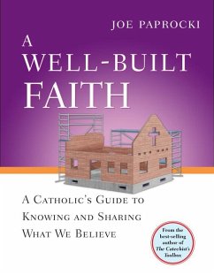 A Well-Built Faith - Paprocki, Joe