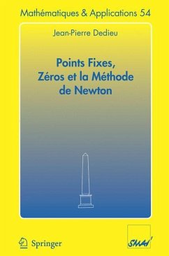 Points fixes, zéros et la méthode de Newton - Dedieu, Jean-Pierre