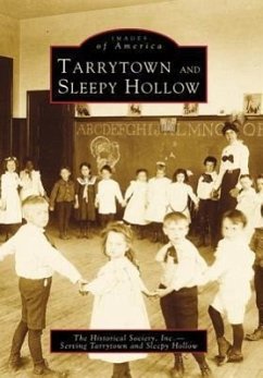 Tarrytown and Sleepy Hollow - Historical Society Inc Serving Tarrytown