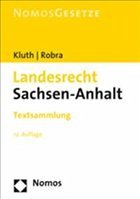Landesrecht Sachsen-Anhalt - Kluth, Winfried / Robra, Rainer (Hrsg.)
