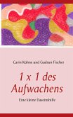 1 x 1 des Aufwachens