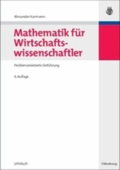 Mathematik für Wirtschaftswissenschaftler - Karmann, Alexander