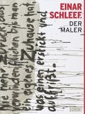 Einar Schleef. Der Maler