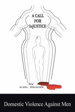 A Call for Injustice - Moore, E. M.