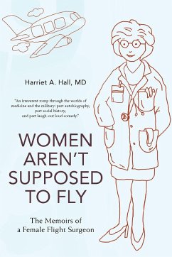 Women Aren't Supposed to Fly - Hall, Harriet A.