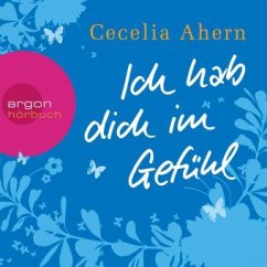 Ich hab dich im Gefühl - Ahern, Cecelia