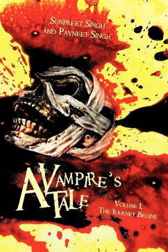 A Vampire's Tale - Singh, Sunpreet; Singh, Pavneet