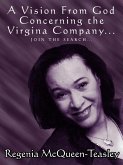 A Vision From God Concerning the Virginia Company.....: Join the Search.....