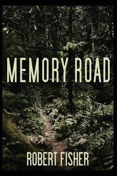 Memory Road - Fisher, Robert