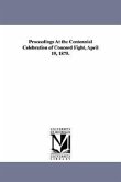 Proceedings at the Centennial Celebration of Concord Fight, April 19, 1875.