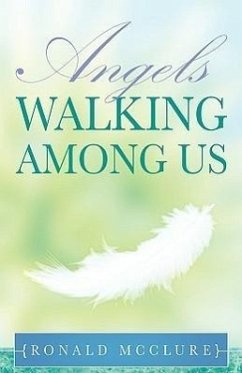 Angels Walking Among Us - McClure, Ronald