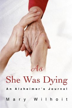 As She Was Dying - Wilhoit, Mary