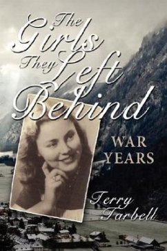 The Girls They Left Behind: War Years