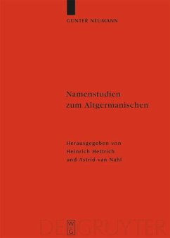 Namenstudien zum Altgermanischen - Neumann, Günter