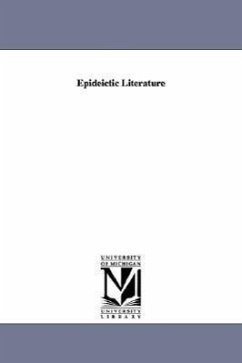 Epideictic Literature - Burgess, Theodore Chalon