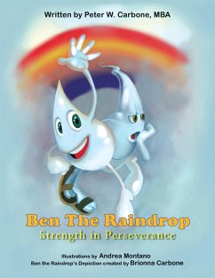 Ben the Raindrop - Carbone Mba, Peter W