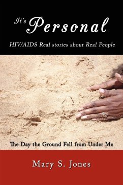 It's Personal, HIV/AIDS Real stories about Real People - Jones, Mary S.