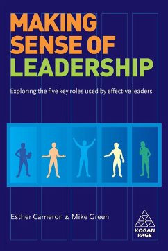 Making Sense of Leadership - Cameron, Esther; Green, Mike