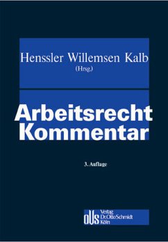 Arbeitsrecht Kommentar - Henssler, Martin /Willemsen, Heinz-Josef