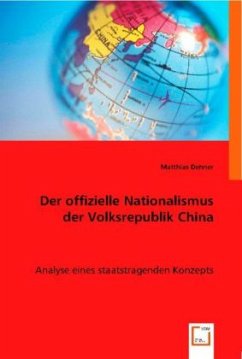 Der offizielle Nationalismus der Volksrepublik China - Dehner, Matthias