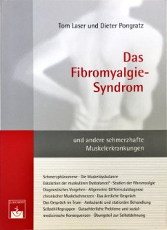 Das Fibromyalgie-Syndrom - Laser, Tom;Pongratz, Dieter