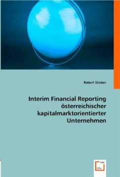 Interim Financial Reporting österr. kapitalmarktorientierter Unternehmen - Robert Stieber
