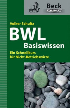 Basiswissen BWL - Schultz, Volker