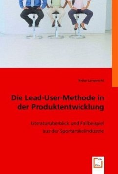 Die Lead-User-Methode in der Produktentwicklung - Lamprecht, Heike