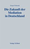 Zukunft der Mediation in Deutschland