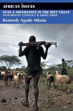 Guns & Governance in the Rift Valley - Mkutu, Kennedy Agade