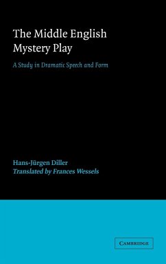 The Middle English Mystery Play - Diller, Hans-Jurgen