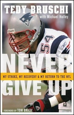 Never Give Up - Bruschi, Tedy