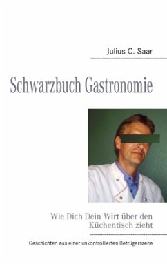 Schwarzbuch Gastronomie - Hein, Andreas