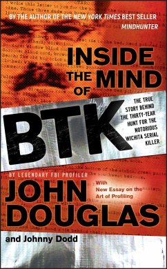 Inside the Mind of BTK - Douglas, John;Dodd, Johnny