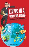 Living in a Material World