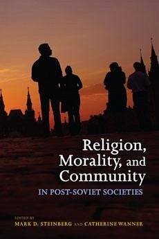 Cover Religion, Morality, and Community in Post-Soviet Societies