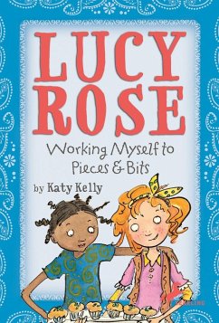 Lucy Rose: Working Myself to Pieces and Bits - Kelly, Katy