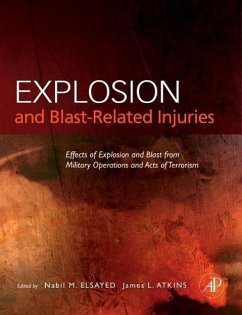 Explosion and Blast-Related Injuries - Elsayed Ph D, Nabil M; Atkins MD Ph D, James L