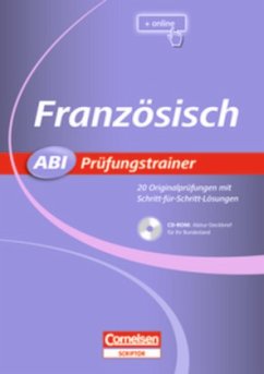 Französisch - Abi Prüfungstrainer, m. CD-ROM - Dietz, Gregor / Fenge, Tanja / Ganz, Jutta / Hoffmann, Annette / Meurer, Olaf / Quinten, Roland / Scheyk, Christine / Tokaryk, Jana. Hoffmann, Annette (ed.)