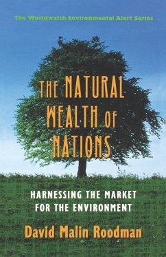 The Natural Wealth of Nations - Roodman, David Malin; Worldwatch Institute