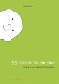 99 Gründe für ein Kind