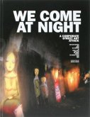 We Come at Night - A Corporate Street Art Attack, w. DVD