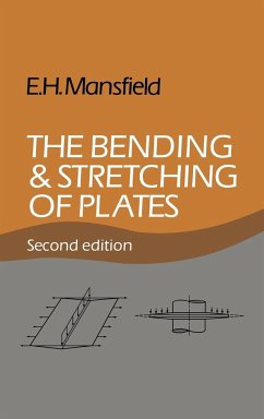 The Bending and Stretching of Plates - Mansfield, Eric Harold; Mansfield, E. H.