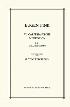 VI. Cartesianische Meditation - Fink, S.; Kerckhoven, Guy van