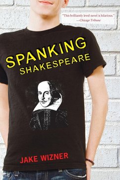 Spanking Shakespeare - Wizner, Jake