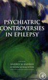 Psychiatric Controversies in Epilepsy Psychiatric Controversies in Epilepsy