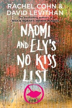 Naomi and Ely's No Kiss List - Levithan, David;Cohn, Rachel